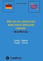 bokomslag Wie du in 3 Monaten eine neue Sprache lernst - bilingual