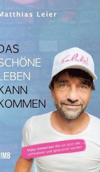 bokomslag Das schöne Leben kann kommen
