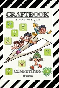 bokomslag Craftbook - Special Edition - 140 Seiten Lustige Ausmalmotive - Bastelspielanleitung - Knifflige Rätsel & Aufgaben: Competition