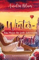 bokomslag Ein Mann für jede Jahreszeit: Winterglück (sinnlicher Entwicklungsroman)