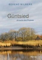 bokomslag Güntsied: Jenseits des Flusses