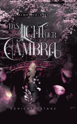 Das Licht der Cambra: Schicksalstanz