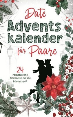 bokomslag Date Adventskalender für Paare: 24 romantische Erlebnisse für die Adventszeit!