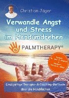 bokomslag Palmtherapy - Verwandle Angst und Stress im Handumdrehen - Die einzigartige Therapie und Coaching-Methode über die Handflächen