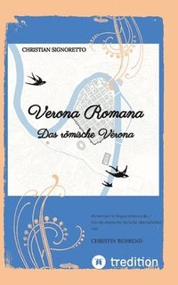 bokomslag Verona Romana: Das römische Verona