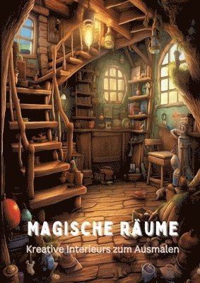 Magische Räume: Kreative Interieurs zum Ausmalen 1