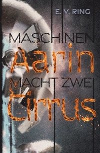 bokomslag Maschinenmacht 2 ¿ Aarin Cirrus
