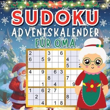 bokomslag Sudoku Adventskalender 2023: Senioren Adventskalender mit +70 Sudokus (Leicht bis Schwer) für jeden Tag bis Weihnachten in großer Schrift, inkl. Lö