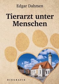 bokomslag Tierarzt unter Menschen