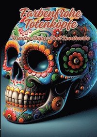 bokomslag Farbenfrohe Totenköpfe: Kreative Sugar-Skull Kunstwerke