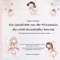 bokomslag Die Geschichte von der Prinzessin die nicht einschlafen konnte: The Fairy Tale of the Princess who couldn't sleep