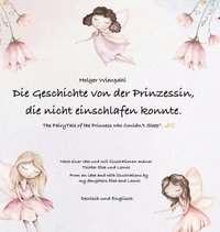 bokomslag Die Geschichte von der Prinzessin die nicht einschlafen konnte: The Fairy Tale of the Princess who couldn't sleep