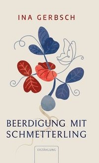 bokomslag Beerdigung mit Schmetterling: Claras persönliche Reise - ein Roman in Wien