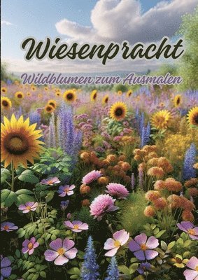 bokomslag Wiesenpracht: Wildblumen zum Ausmalen