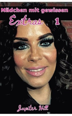 Mädchen mit gewissen Extras 1