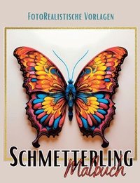 bokomslag Malbuch Schmetterling 'Fotorealistisch'.: Schmetterling Malbuch mit wunderschönen Vorlagen auf weißen Hintergründen. Schmetterlingsmalbuch.