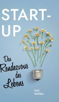 Start-Up: Das Rendezvous des Lebens 1