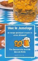bokomslag Vive le jumelage - un voyage gourmand à travers la cuisine allemande