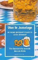 Vive le jumelage - un voyage gourmand à travers la cuisine allemande 1