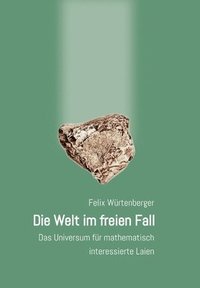 bokomslag Die Welt im freien Fall