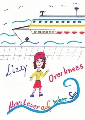 bokomslag Lizzy Overknees Abenteuer