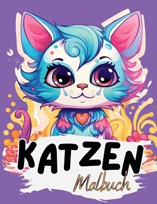 Katzen Malbuch: Katzenmalbuch mit wunderschönen Vorlagen im Cartoon Stil. Malbuch Katze. Katzenmalbuch. 1