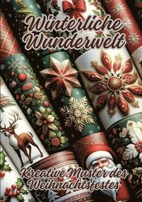 bokomslag Winterliche Wunderwelt: Kreative Muster des Weihnachtsfestes