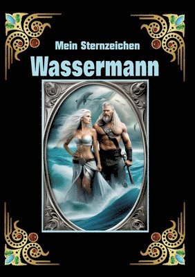 Wassermann. mein Sternzeichen 1