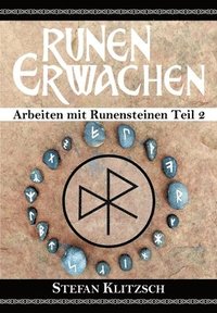 bokomslag Runen erwachen: Arbeiten mit Runensteinen Teil 2
