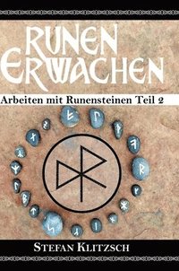 bokomslag Runen erwachen: Arbeiten mit Runensteinen Teil 2