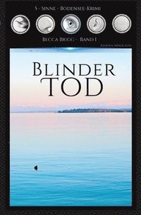 bokomslag Blinder Tod: Bodenseekrimi - Becca Brigg - Kripo Ravensburg BAND 1