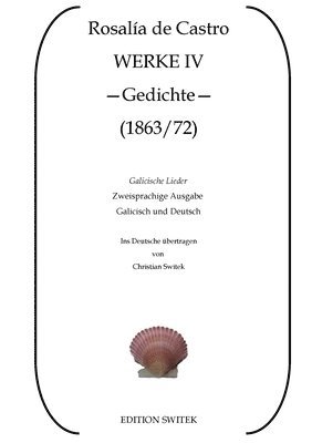 Christian Switek, Christian Switek - Galicische Lieder - Cantares Gallegos: Zweisprachige Ausgabe Galicisch und Deutsch, Häftad