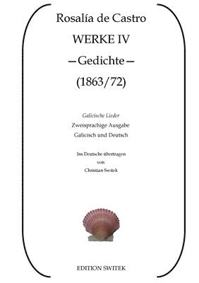 Galicische Lieder - Cantares Gallegos: Zweisprachige Ausgabe Galicisch und Deutsch 1