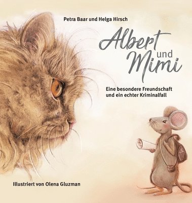 Helga Hirsch, Petra Baar - Albert und Mimi: Eine besondere Freundschaft und ein echter Kriminalfall, Inbunden