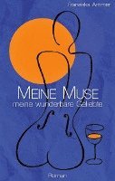 Meine Muse, meine wunderbare Geliebte 1