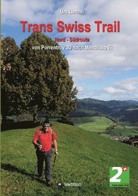 bokomslag Trans Swiss Trail Nord - Südroute