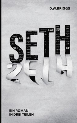 Seth: Ein Roman in drei Teilen 1