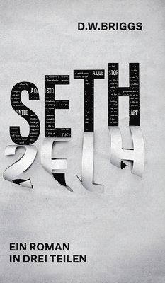 Seth: Ein Roman in drei Teilen 1