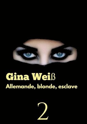 bokomslag Allemande, blonde, esclave 2