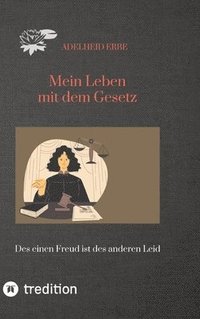 bokomslag Mein Leben mit dem Gesetz