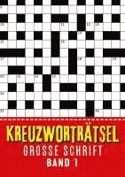 bokomslag Kreuzworträtsel Große Schrift - Band 1: Große Schrift Kreuzworträtselbuch