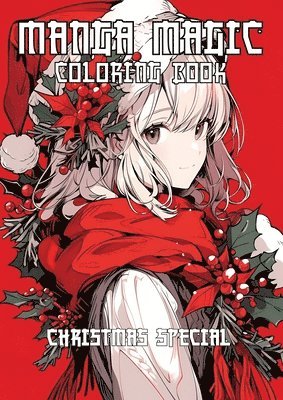 Artific - MAGIC MANGA Coloring Book: Christmas Special, Häftad