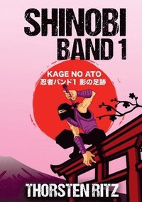 bokomslag Shinobi Band 1: Kage no ato