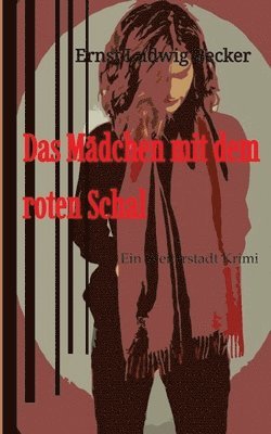 Das Mädchen mit dem roten Schal 1