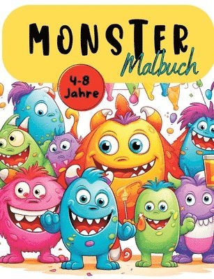 bokomslag Monster Malbuch: Supersüßes Monstermalbuch mit wunderschönen Vorlagen im Cartoon Stil. Malbuch Monster. Niedliche Monster- Malbuch. Ab 4 Jahren.