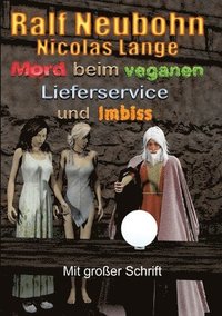 bokomslag Mord beim veganen Lieferservice und Imbiss: Ein Merlin Fantasy-Krimi in großer Schrift