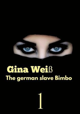 The german slave Bimbo 1