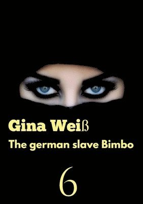 The german slave Bimbo 6 1