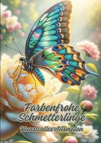 bokomslag Farbenfrohe Schmetterlinge: Kunstvolles Ausmalen