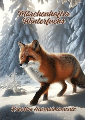 Märchenhafter Winterfuchs: Kreative Ausmalmomente 1